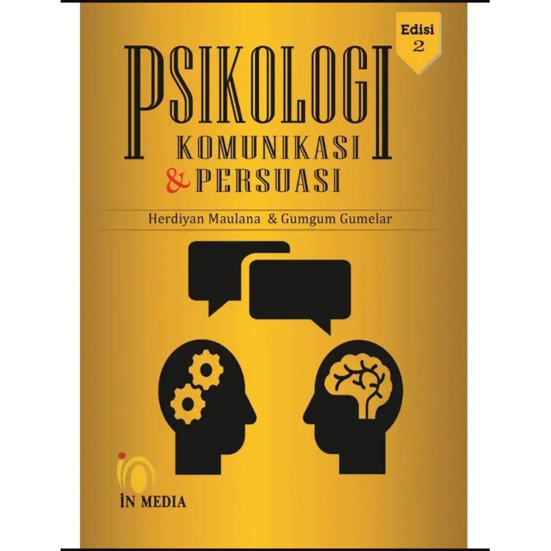 Buku PSIKOLOGI KOMUNIKASI DAN PERSUASI karangan Herdiyan Maulana