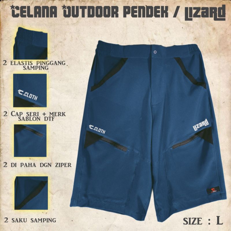 Celana Outdoor pendek // LIZARD