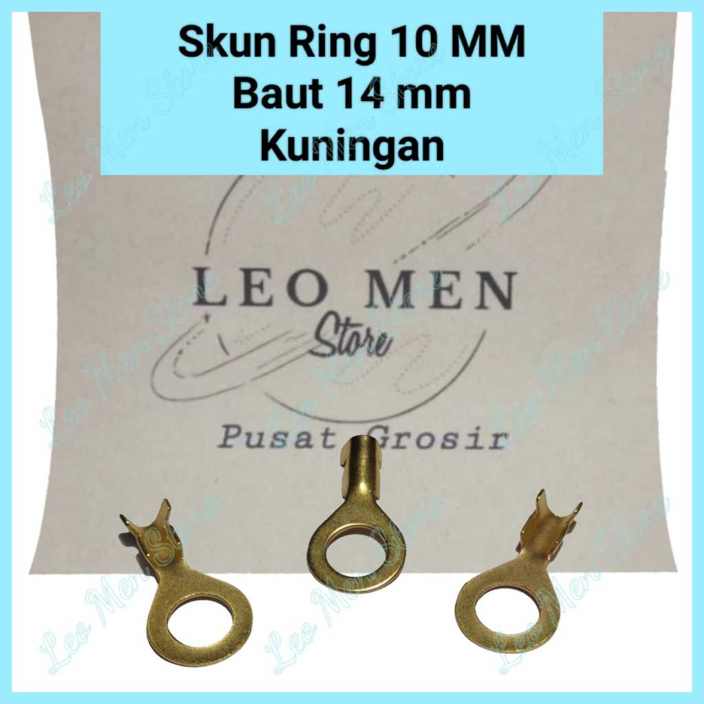 Skun Ring 10 MM Baut 14 mm~Skun Kabel 10 MM Baut 14 mm~KUNINGAN