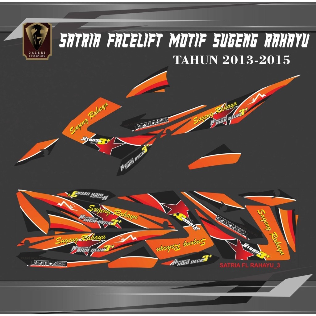 STIKER STRIPING SATRIA FACELIFT MOTIF SUGENG RAHAYU TH 2013-2015
