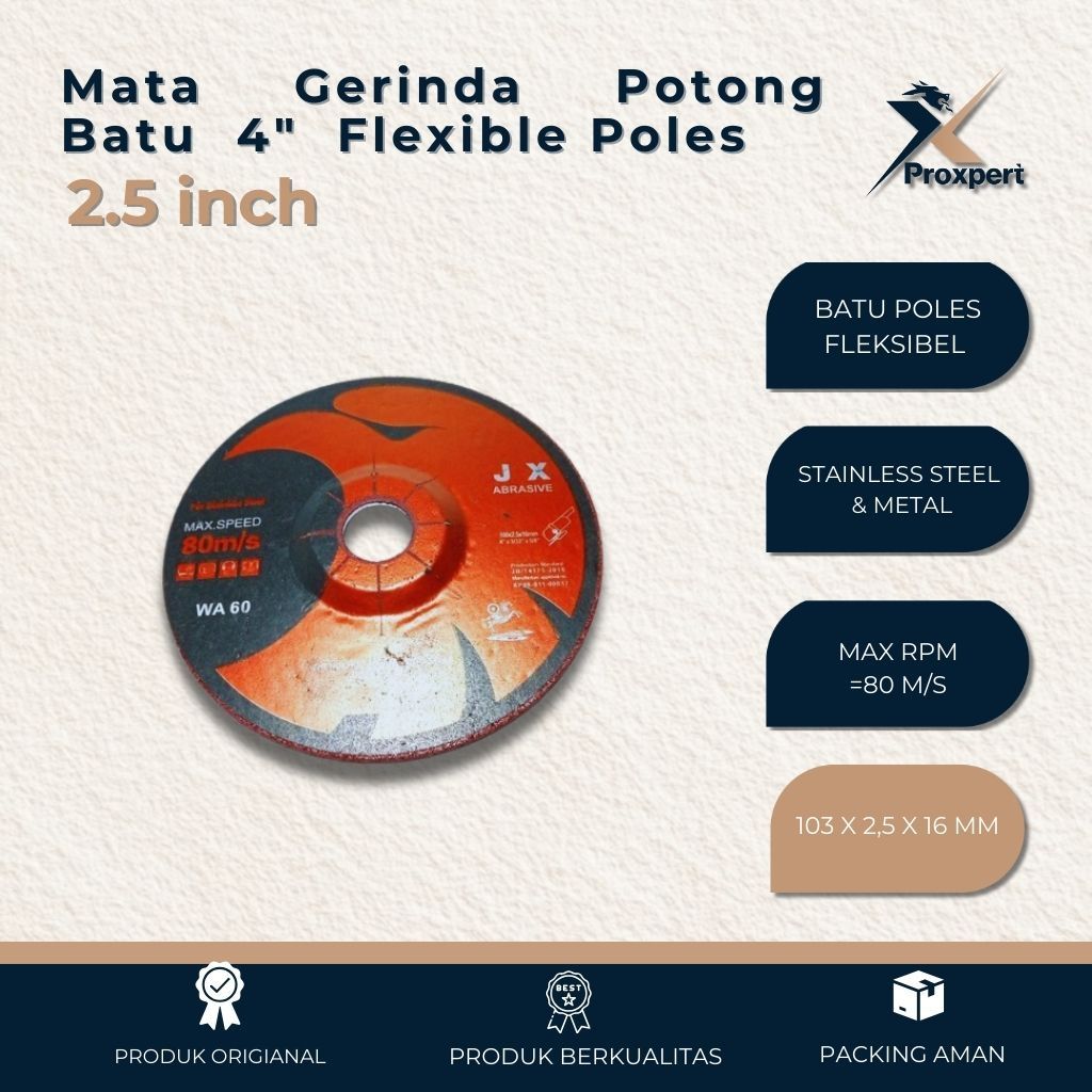 ProXpert Mata Batu Gerinda JX 4inch X 2.5MM Flexible Poles Batu Gerinda JX Asah Flexible Grinding Wh