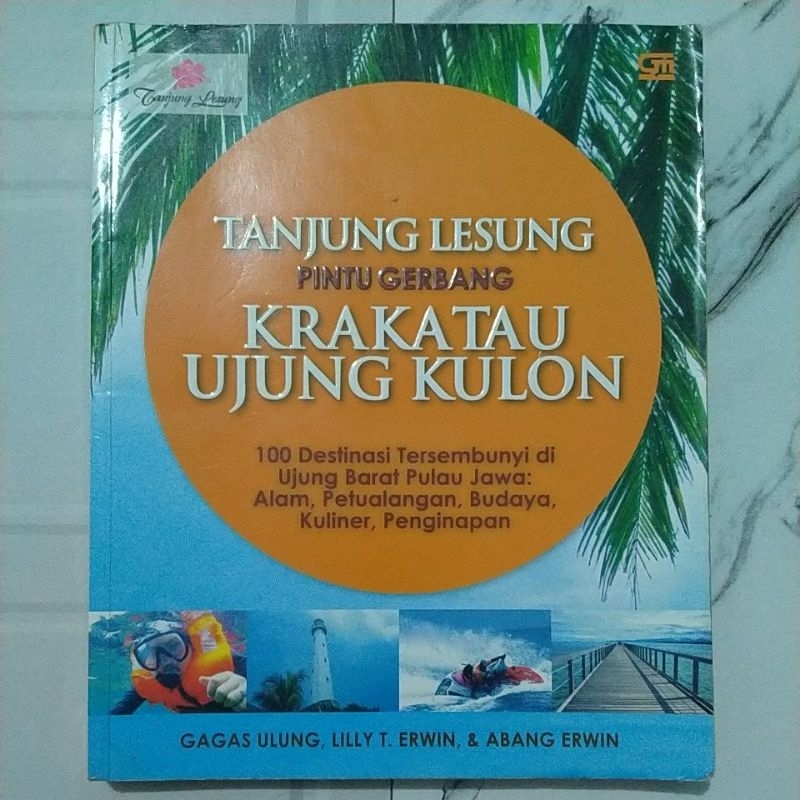 Buku Original TANJUNG LESUNG PINTU GERBANG KRAKATAU UJUNG KULON