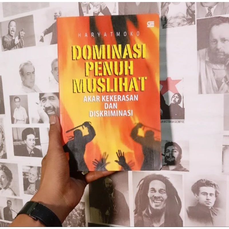 BUKU HARYATMOKO Dominasi Penuh Muslihat: Akar Kekerasan dan Diskriminasi | Membongkar Rezim Kepastia