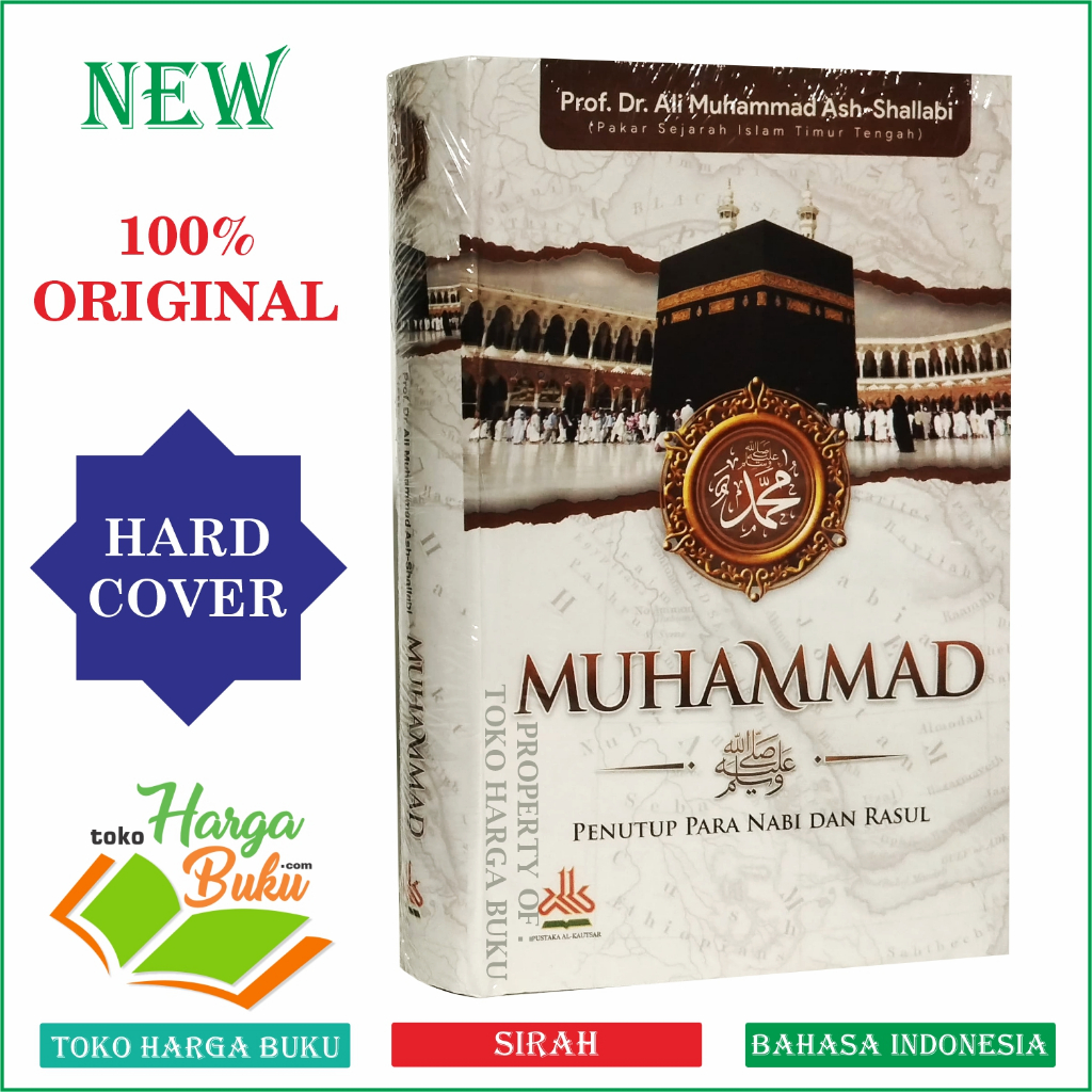 Muhammad Penutup Para Nabi dan Rasul Sirah Nabawiyah Rasulullah Hard Cover - Pustaka Al-Kautsar