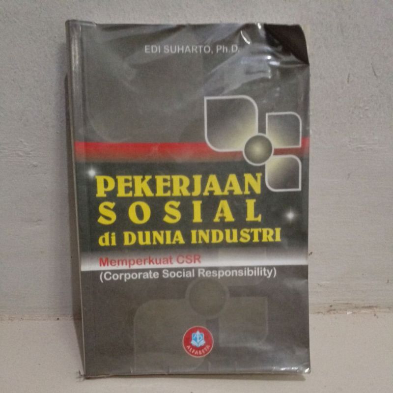 Pekerjaan Sosial di Dunia Industri - memperkuat CSR