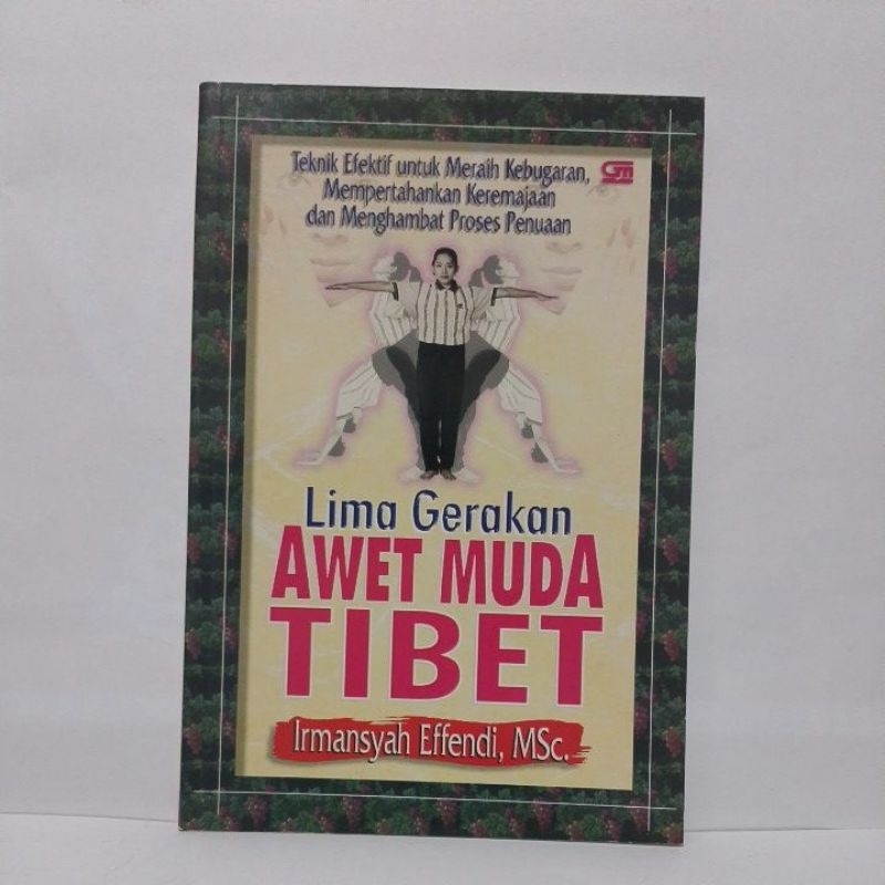 Buku Lima Gerakan Awet Muda Tibet Irmansyah Effendi. MSc.