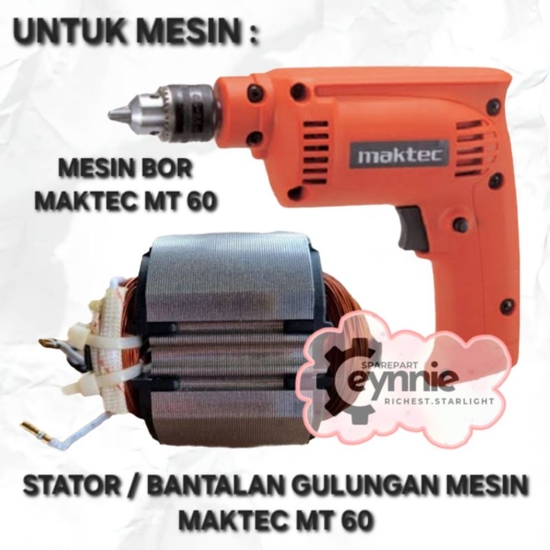 STATOR MT60 MT 60 MAKTEC STATOR MESIN BOR MAKTEC MT60 MT 60 BANTALAN GULUNGAN BOR MAKTEC MT60 MT 60 