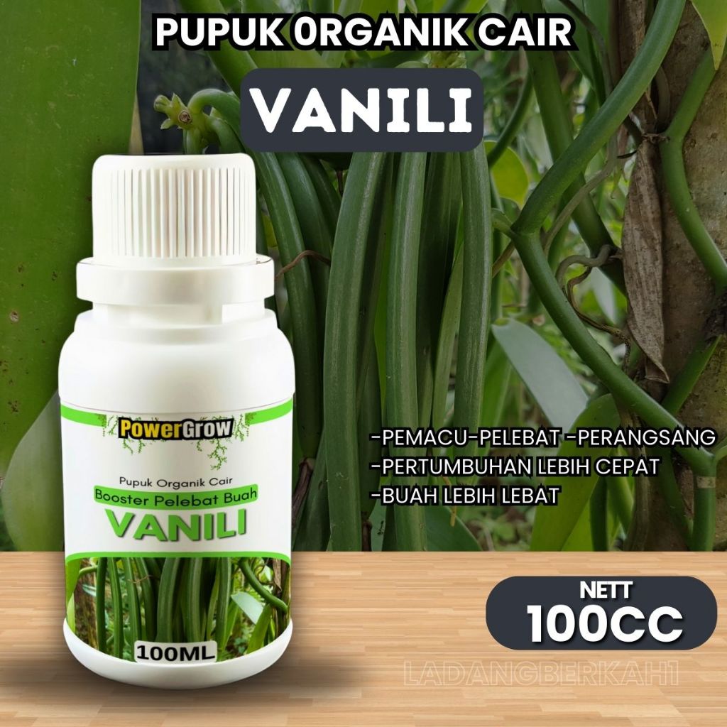 Pupuk Vanili Pelebat Penyubur Buah Booster Venili Pemacu Pertumbuhan Buah Dan Bunga Anti Rontok