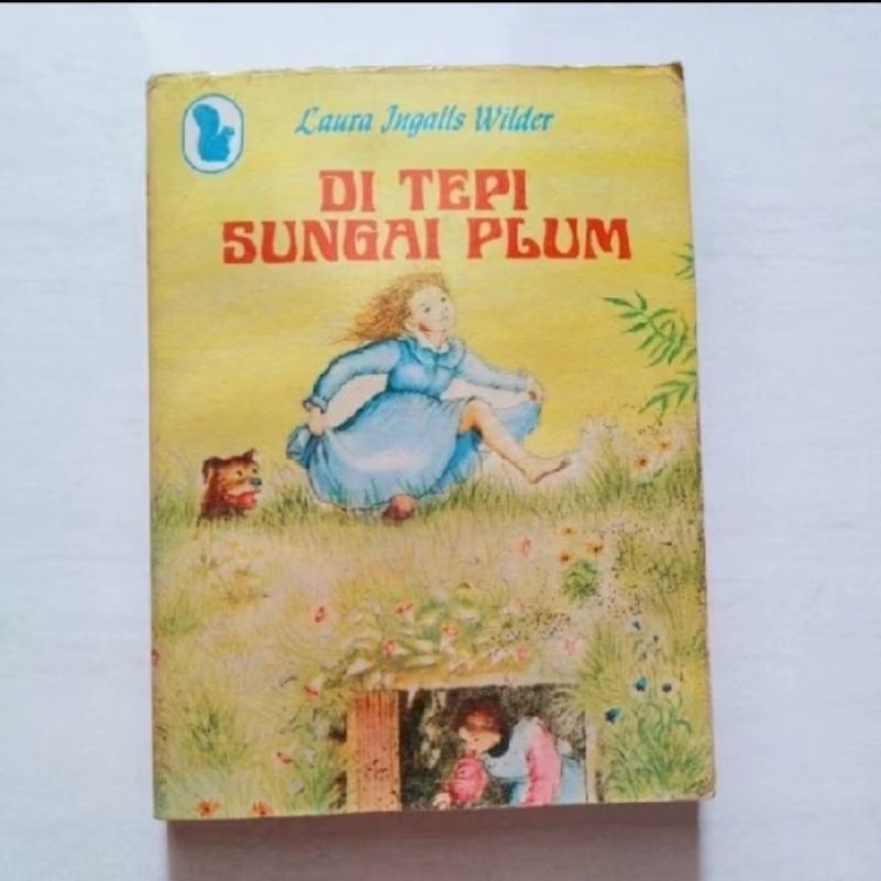 novel di tepi sungai plum oleh Laura ingalls wilder [ preloved, ori ]