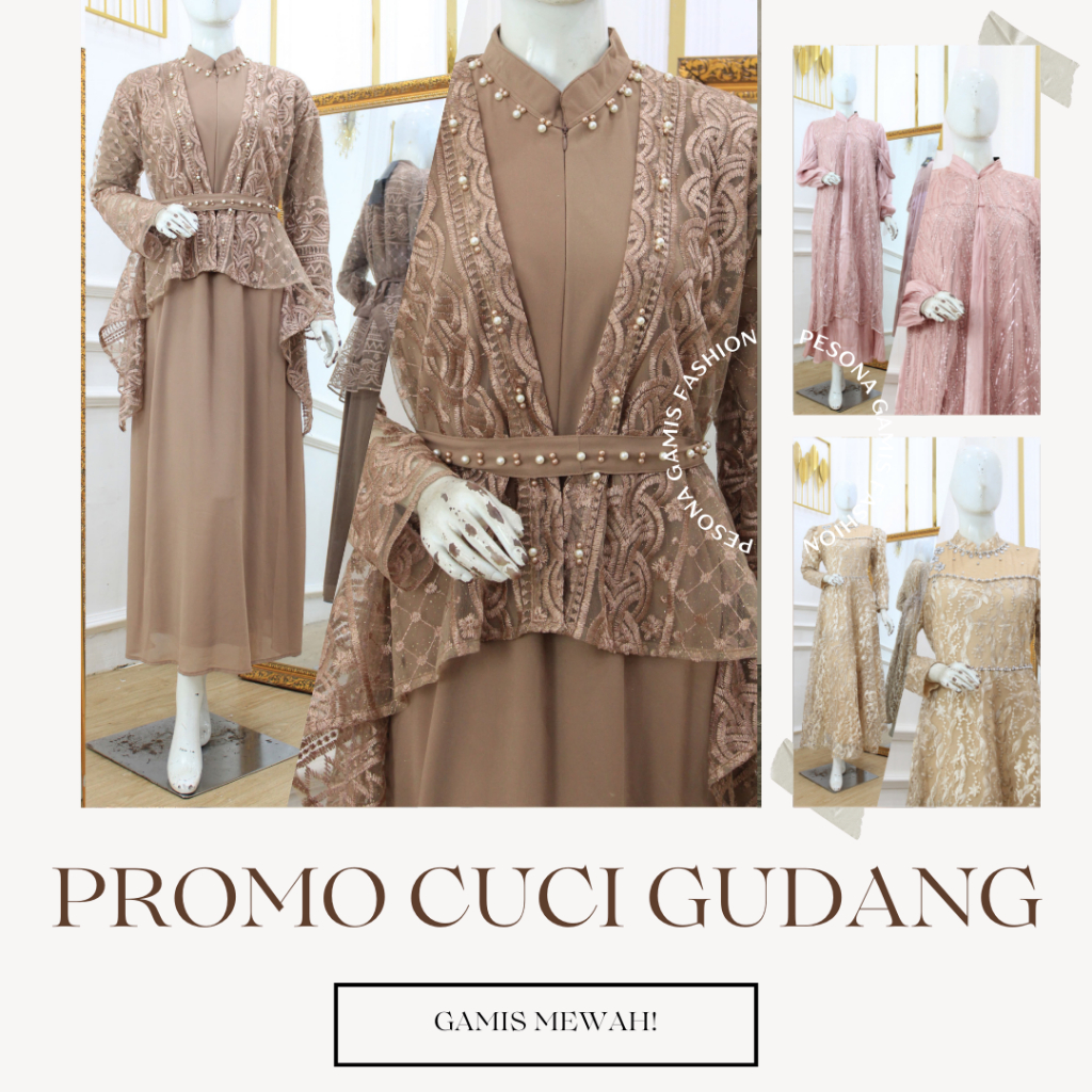 CUCI GUDANG GAMIS MEWAH MURAH MERIAH