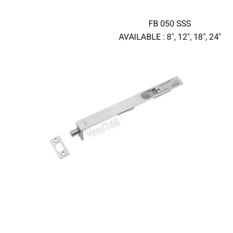 Grendel Tanam / Flush Bolt Dekkson FB050 8" / 12" / 18" / 24" SSS *
