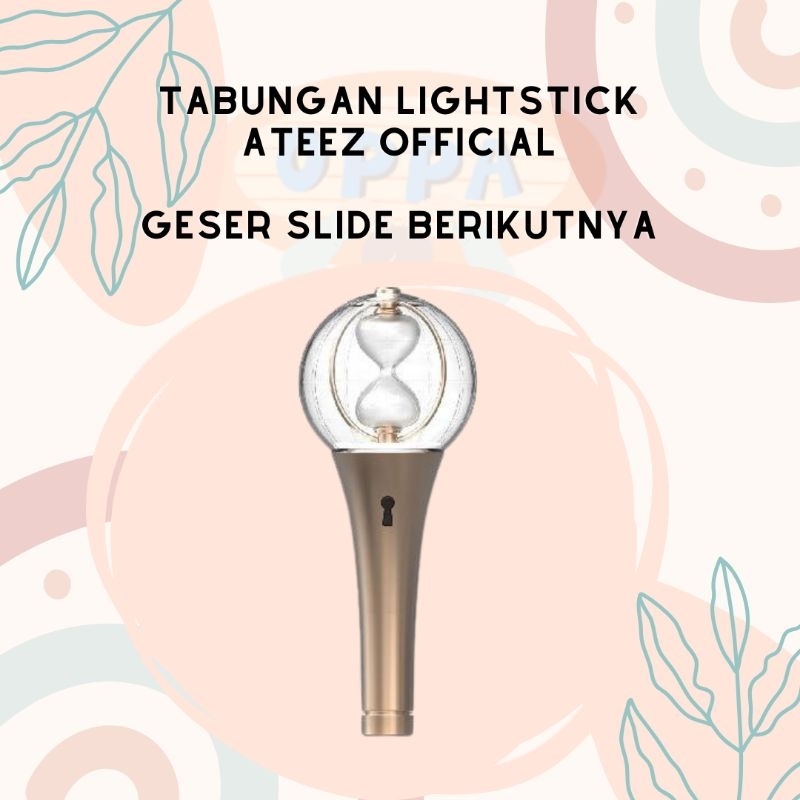 Tabungan Ateez Lightstick Official