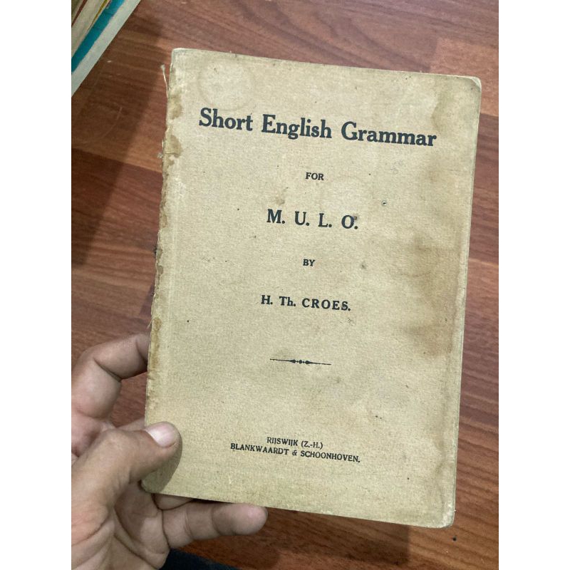 Buku Short English Grammar for M.U.L.O ay H.th.Croes thn 1924