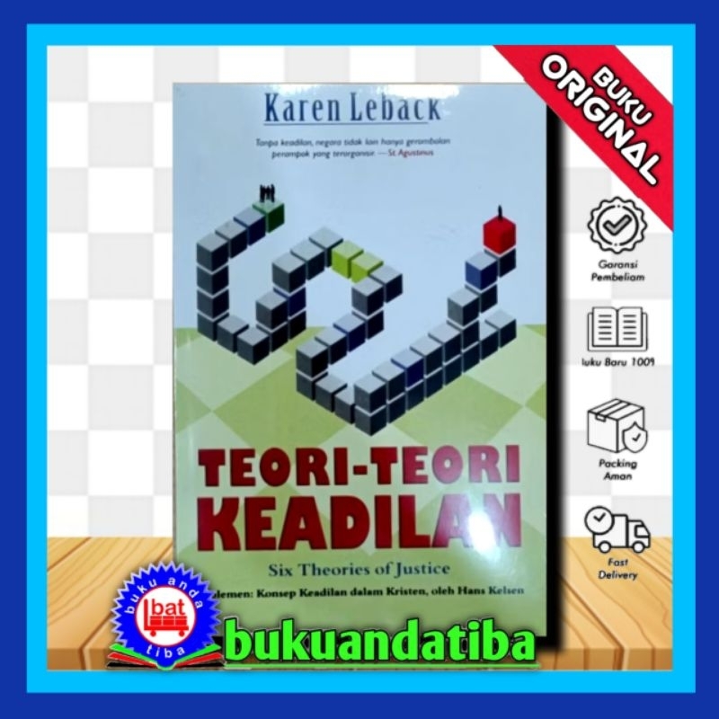 TEORI TEORI KEADILAN - SIX THEORIES OF JUSTICE - KAREN LEBACK