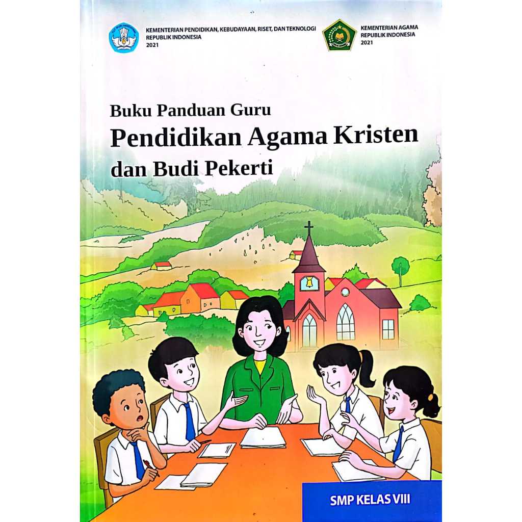 BUKU GURU AGAMA KRISTEN KELAS 8 KURIKULUM PENGGERAK-MERDEKA SMP/MTS