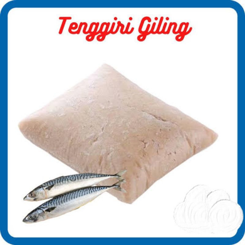 

TENGGIRI SUPER Ikan Giling Tenggiri Super 1 kg