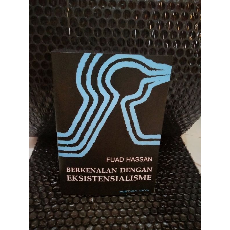 buku original - berkenalan dengan eksistensialisme oleh Fuad Hasan
