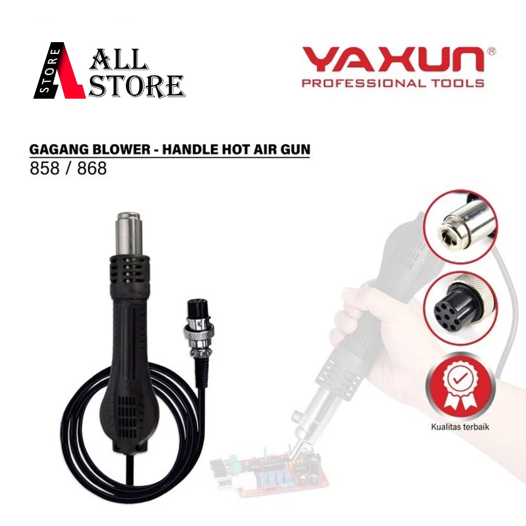 Yaxun 858/868 Gagang Blower Handle Hot Air Gun Solder Uap Heat gun Gagang Blower Yaxun Original Blow