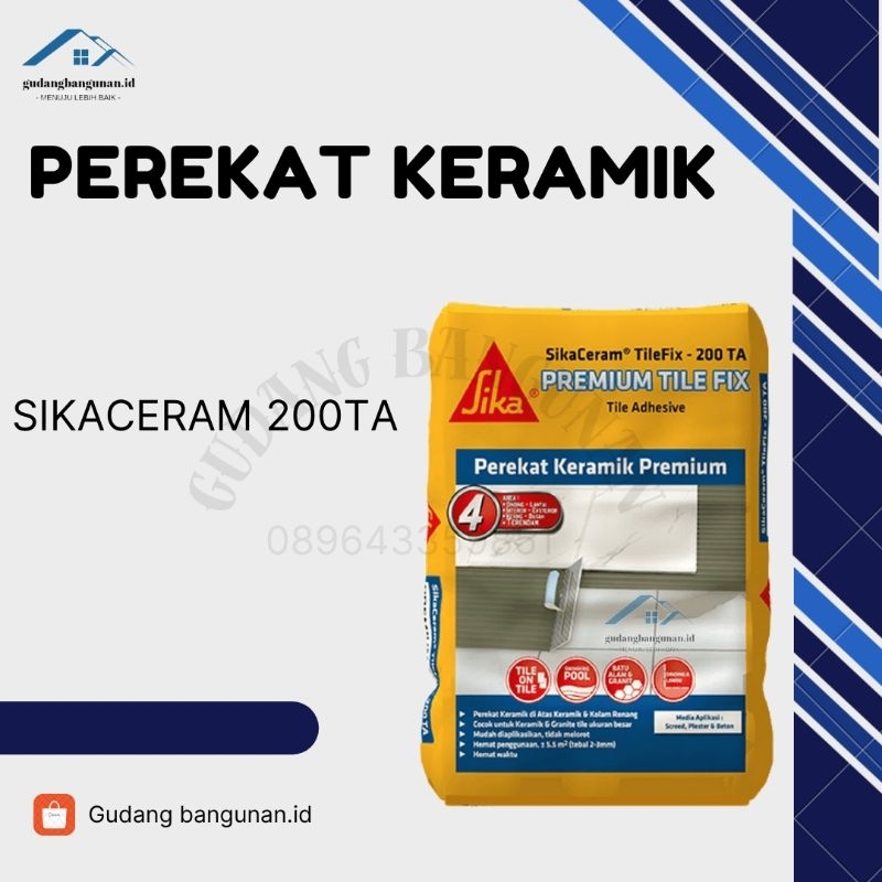 SEMEN PEREKAT KERAMIK PREMIUM SIKA 200TA / PEREKAT ATAS KERAMIK 25KG