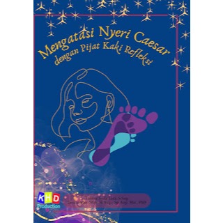 Mengatasi Nyeri Caesar dengan Pijat Kaki Refleksi