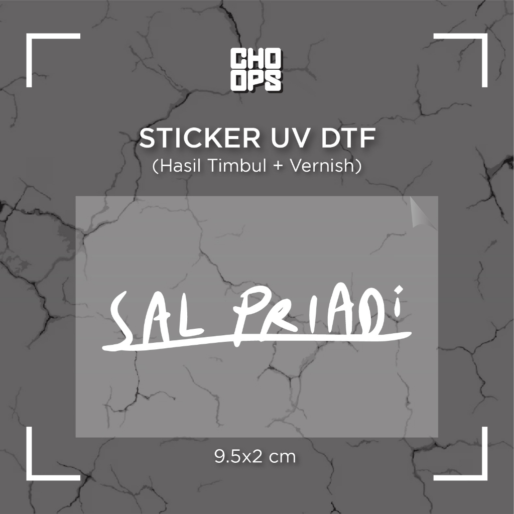 

SAL PRIADI | STICKER SATUAN | UV DTF | ANTI GORES | HELM BODY MOTOR TUMBLER LAPTOP KOPER