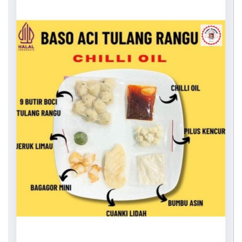 

Baso Aci Tulang Rangu Chili Oil isinya 9butir boci tulang Rangu+Cuangki Lidah +Batagor Mini +Pilus Cikur +Bumbu Chili Oil +Bumbu Kaldu+Jeruk Limo