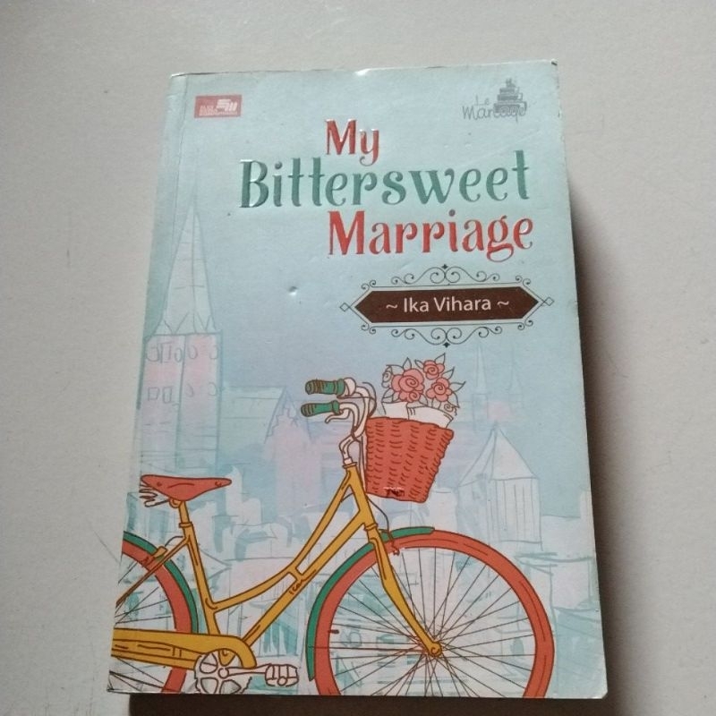 NOVEL MY BITTERSWEET MARRIAGE