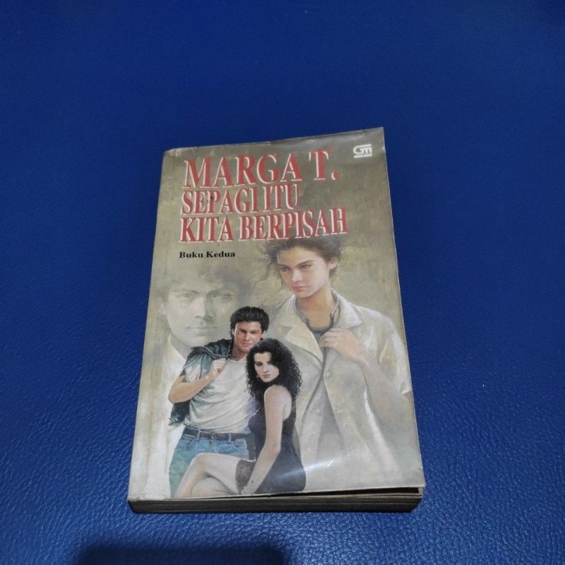 MARGA T SEPAGI ITU KITA BERPISAH