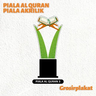 PIALA AL QURAN PIALA MTQ PIALA BUKU PIALA TAHFIDZ AKRILIK CUSTOM