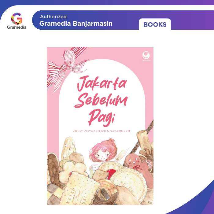 Gramedia Banjarmasin - Jakarta Sebelum Pagi