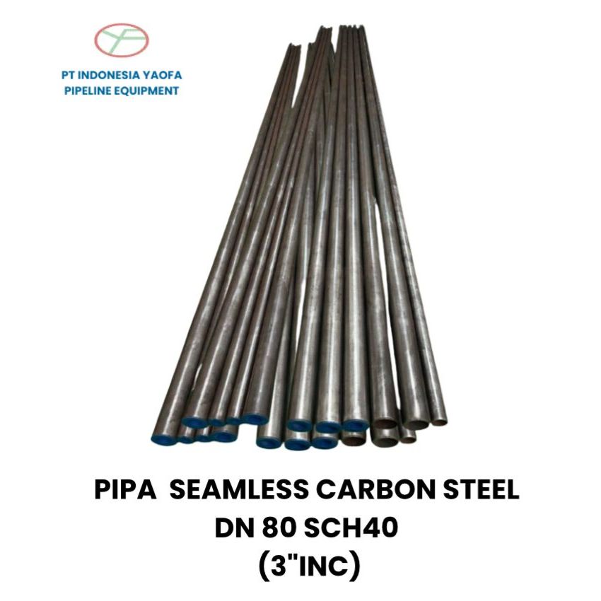 PIPA SEAMLESS CARBON STEEL DN80 SCH40 PANJANG 6 METER
