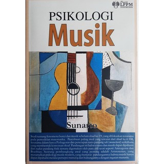 PSIKOLOGI MUSIK buku musik buku psikologi seni musik-buku seni-psikologi