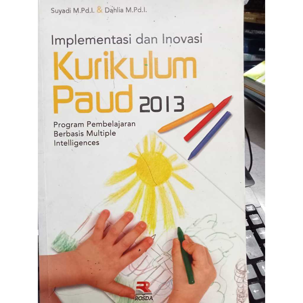 BUKU IMPLEMENTASI DAN INOVASI KURIKULUM PAUD 2013