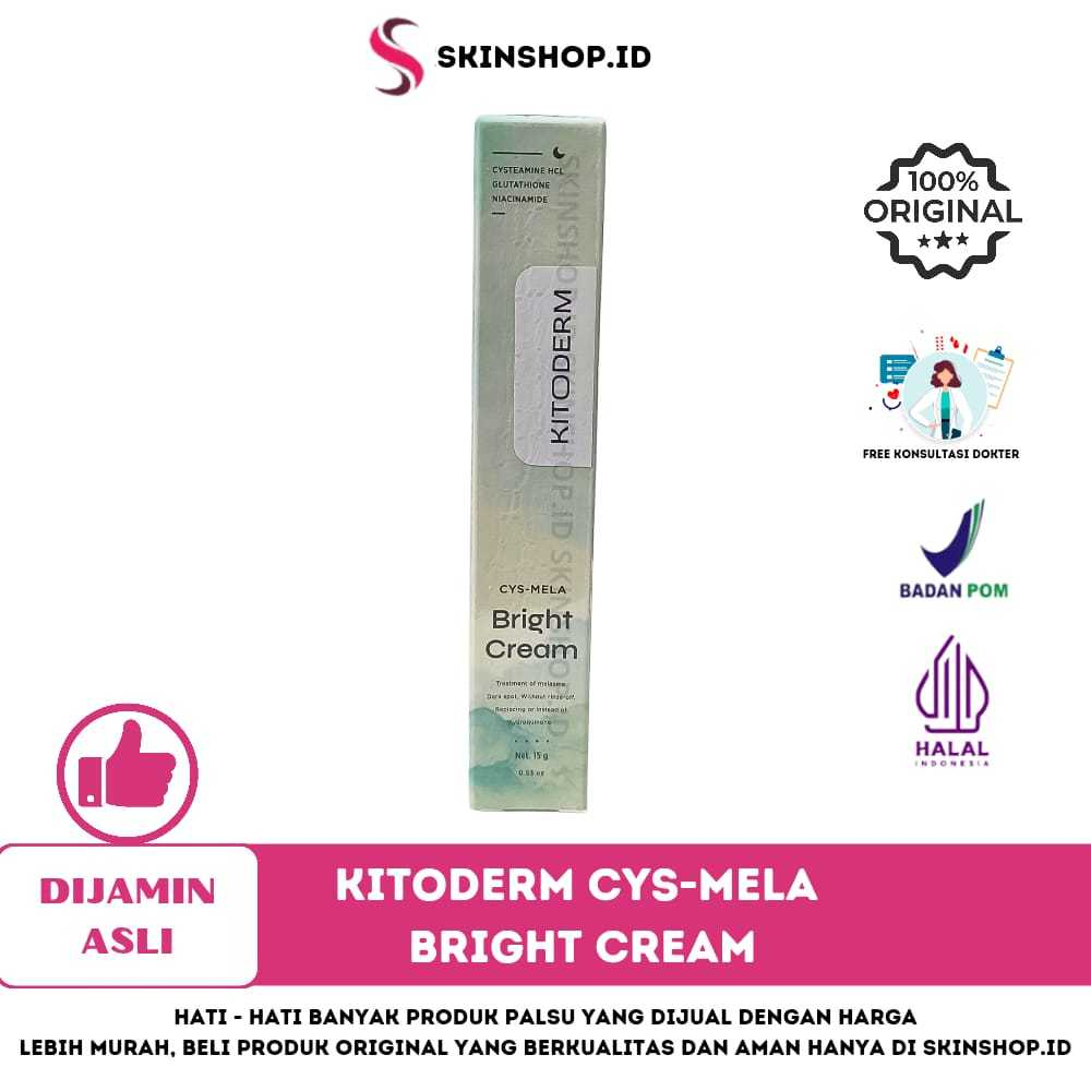 Kitoderm Cys Mela Bright Cream / Cream Mengatasi Flek & Melasma BPOM Aman