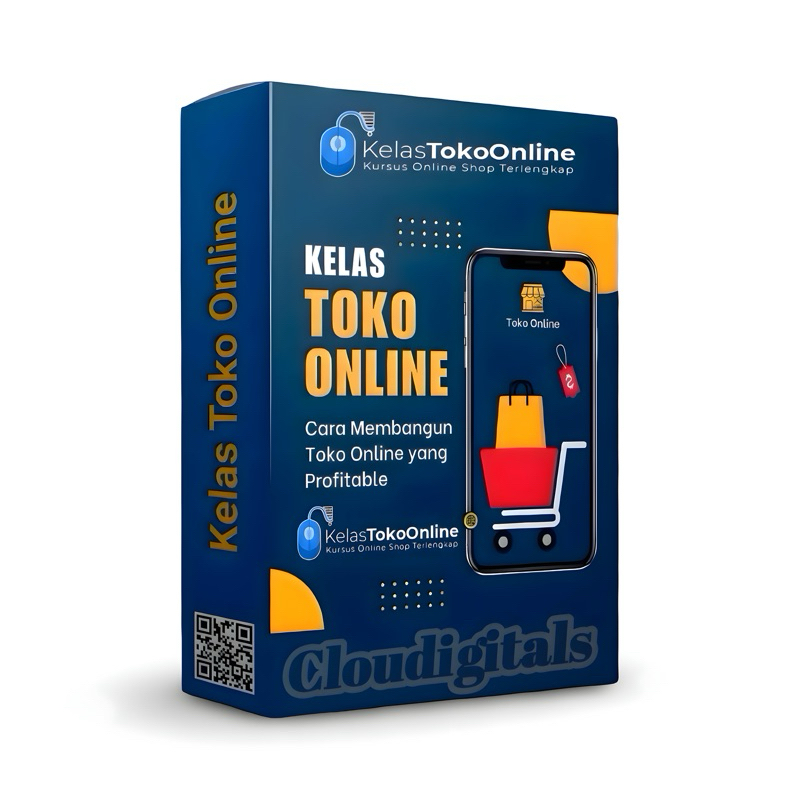 Kelas Toko Online-Cara Membangun Toko Online yang Lengkap agar Bisnis Naik ke Level yang Lebih Tingg