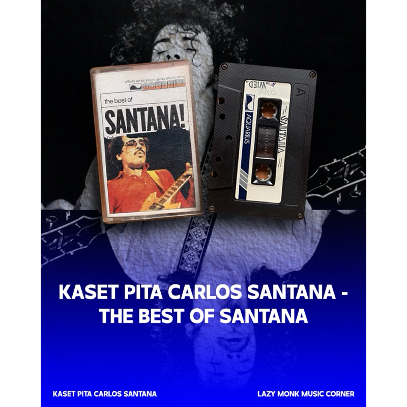 Kaset Pita Carlos Santana - The Best Of Santana