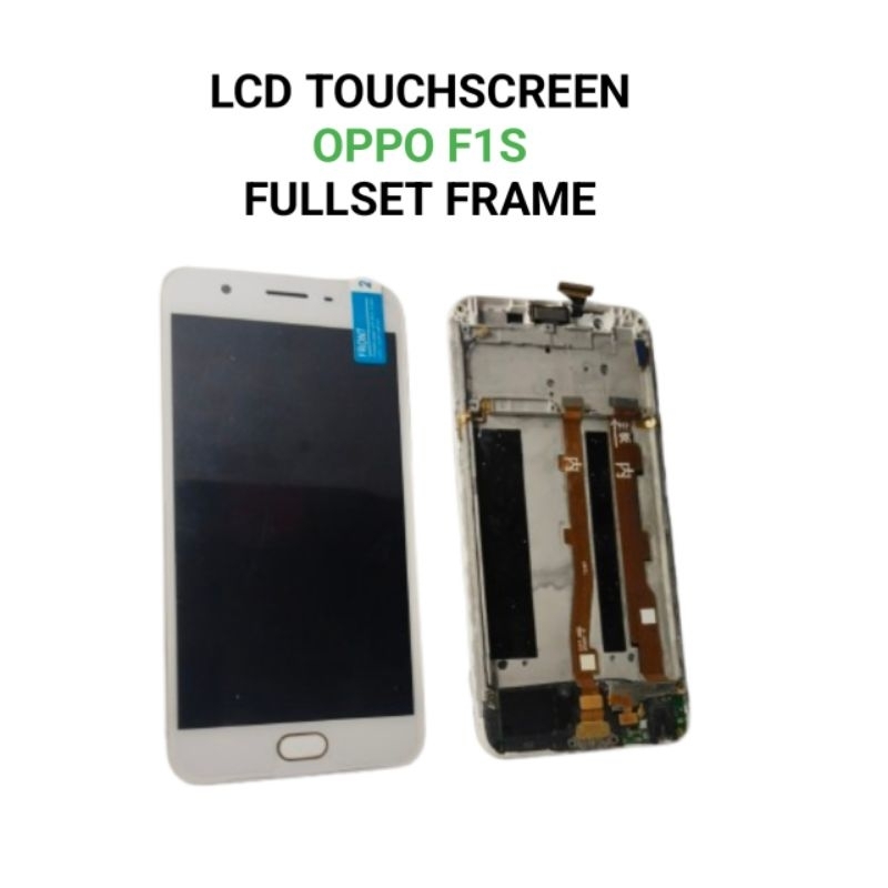 LCD OPPO F1S FULLSET LCD FRAME OPPO F1S