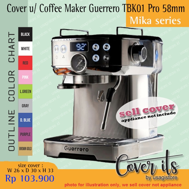 COVER UNTUK COFFEE MAKER GUERRERO TBK 01 PRO 58MM