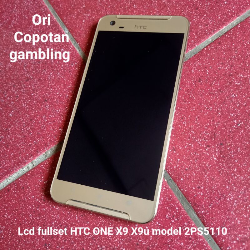 Lcd touchscreen fullset HTC one X9 X9u 2 PS5110 ORi Copotan gambling