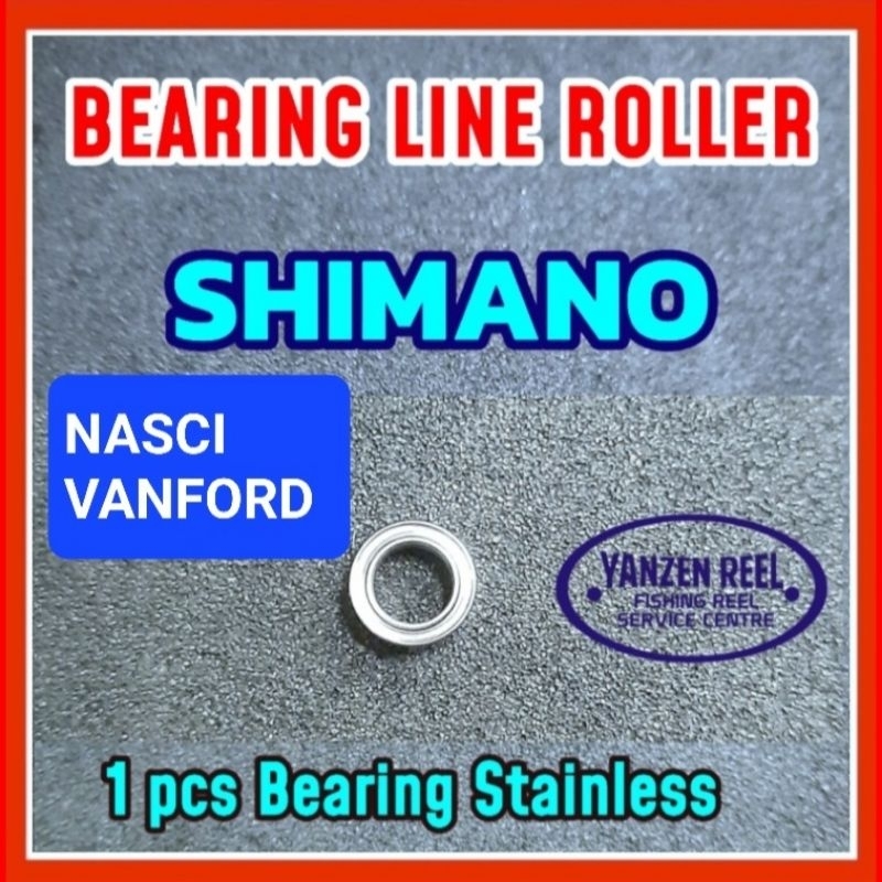 BEARING KHUSUS BAGIAN ROLLER REEL SHIMANO NASCI - VANFORD  /Bearing / Laker / Bantalan roda / Mini b