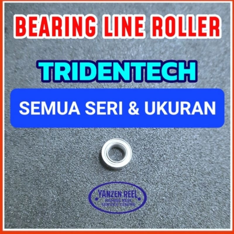 BEARING KHUSUS BAGIAN ROLLER REEL TRIDENTECH  / Bearing / Laker / Bantalan roda / Mini bearing / sta