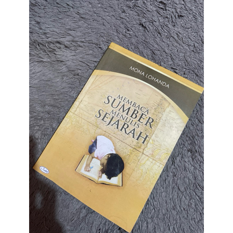 Buku Membaca Sumber Menulis Sejarah (Preloved)