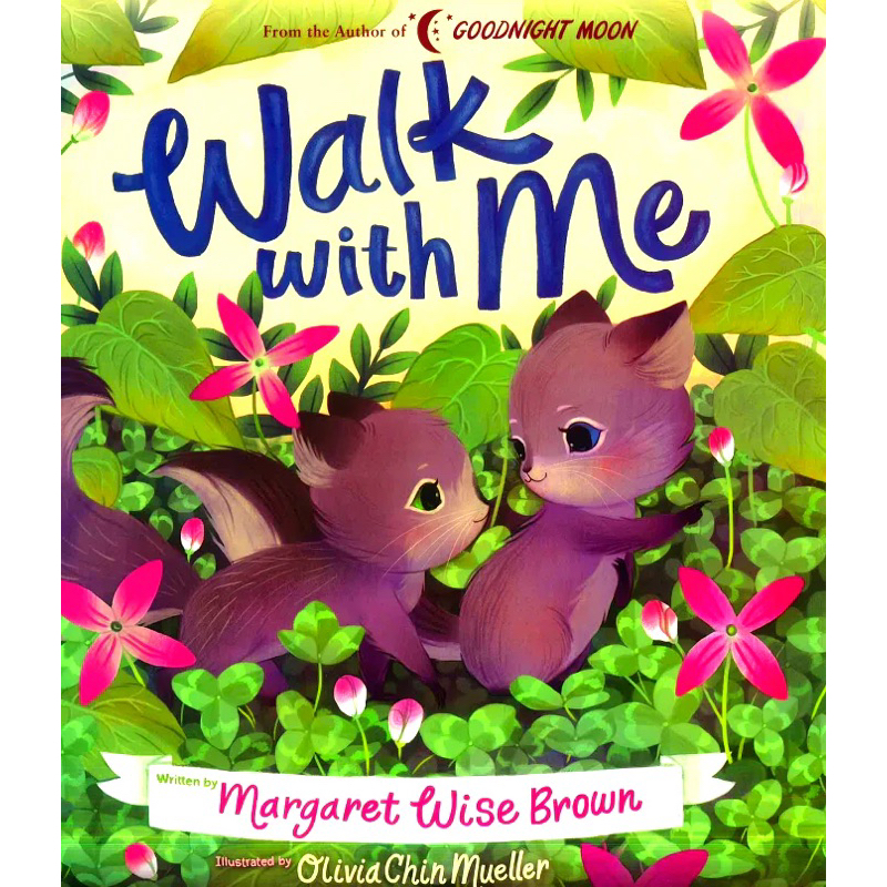WALK WITH ME - MARGARET WISE BROWN
