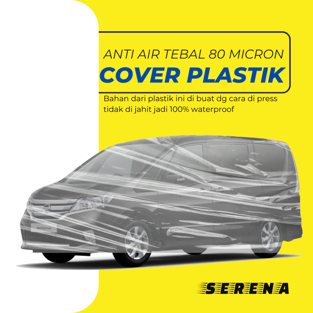 Transparan Body Cover Mobil SERENA Sarung Mobil SERENA anti air Sarung Mobil serena serena c24
