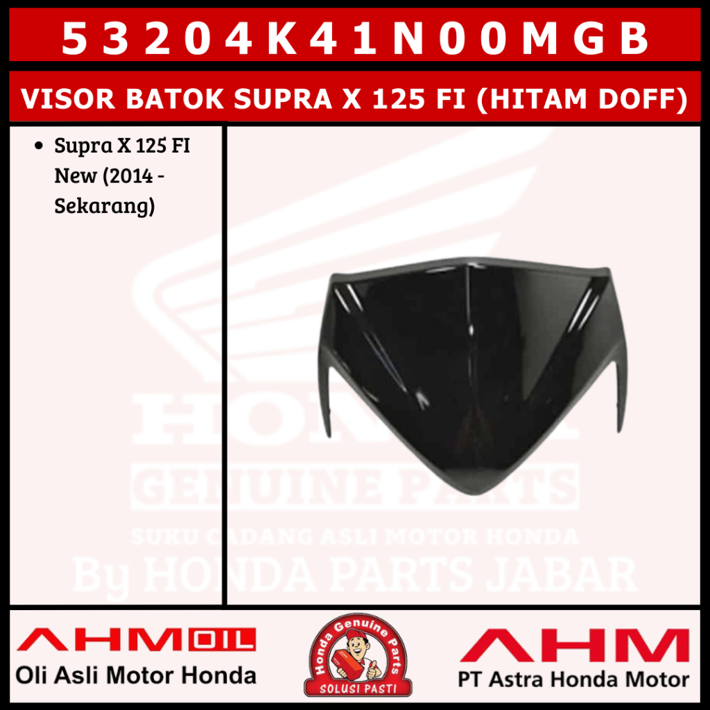 VIsor Batok Supra X 125 FI 53204K41N00MGB 53204K41N00ZA