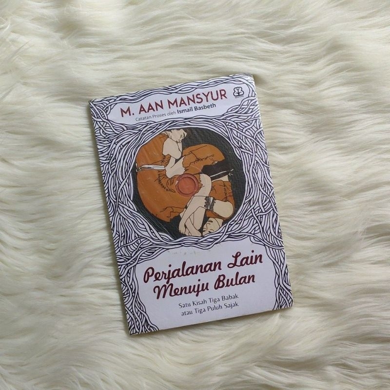 Perjalanan Lain Menuju Bulan - M. Aan Mansyur