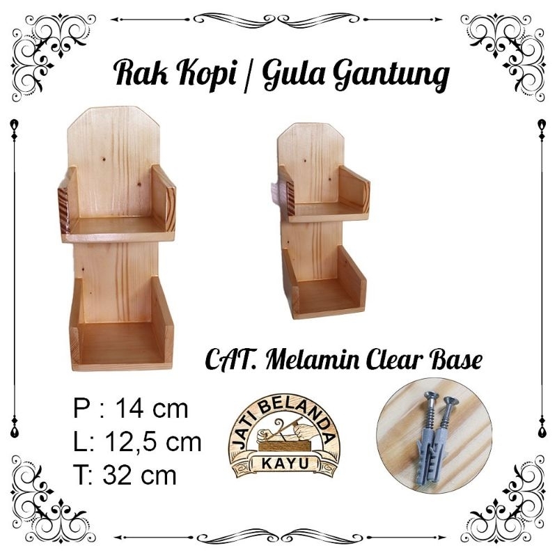 rak kopi / gula gantung