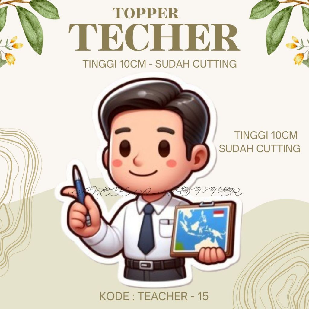 10CM TOPPER GURU UNTUK BUKET HARI GURU / Topper Teacher Day / Perlengkapan Buket / Topper Guru Murah