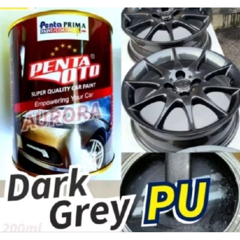 Cat Drak Grey PU Penta Oto/Cat Abu2 Metalik