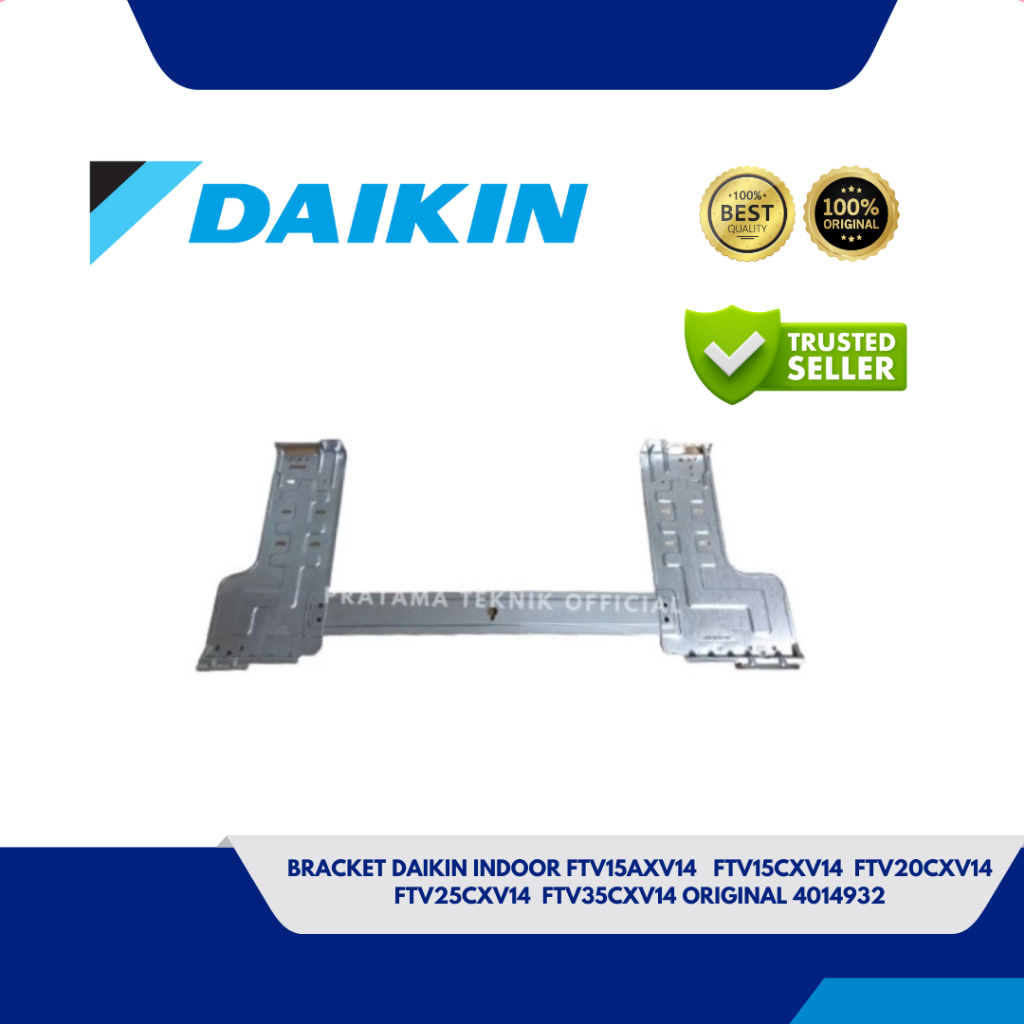BRACKET DAIKIN INDOOR FTV15AXV14   FTV15CXV14  FTV20CXV14  FTV25CXV14  FTV35CXV14 ORIGINAL 4014932